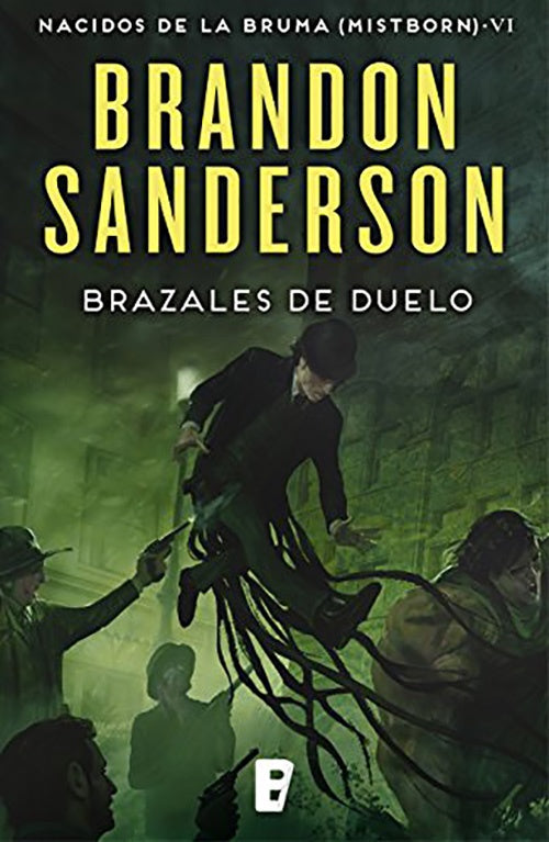 NACIDOS EN LA BRUMA VI  BRAZALES DE DUELO | BRANDON SANDERSON