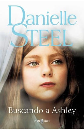 BUSCANDO A ASHLEY | DANIELLE STEEL