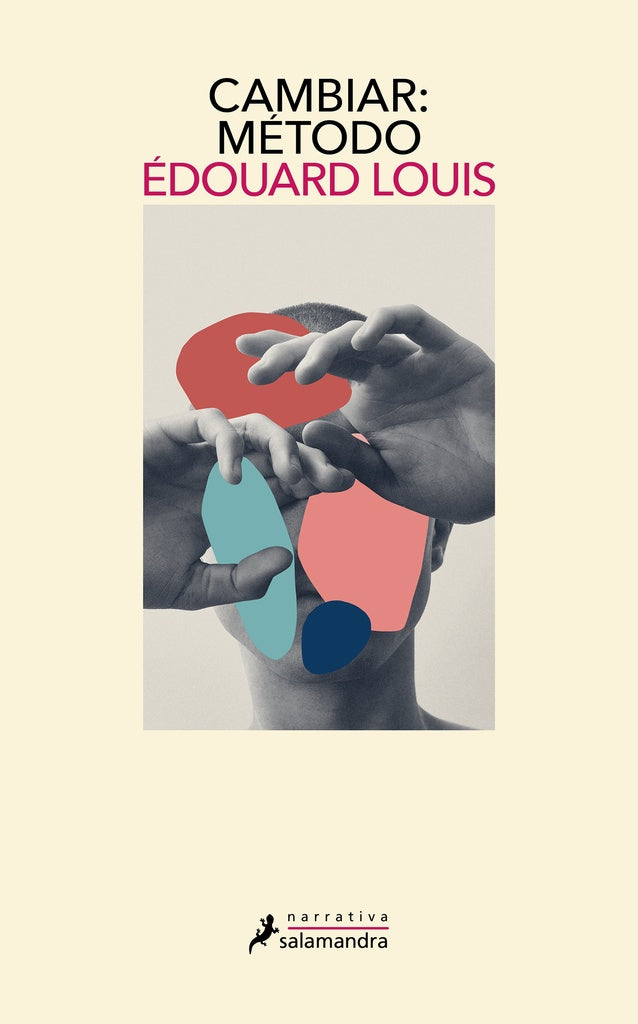 CAMBIAR: METODO | EDOUARD LOUIS