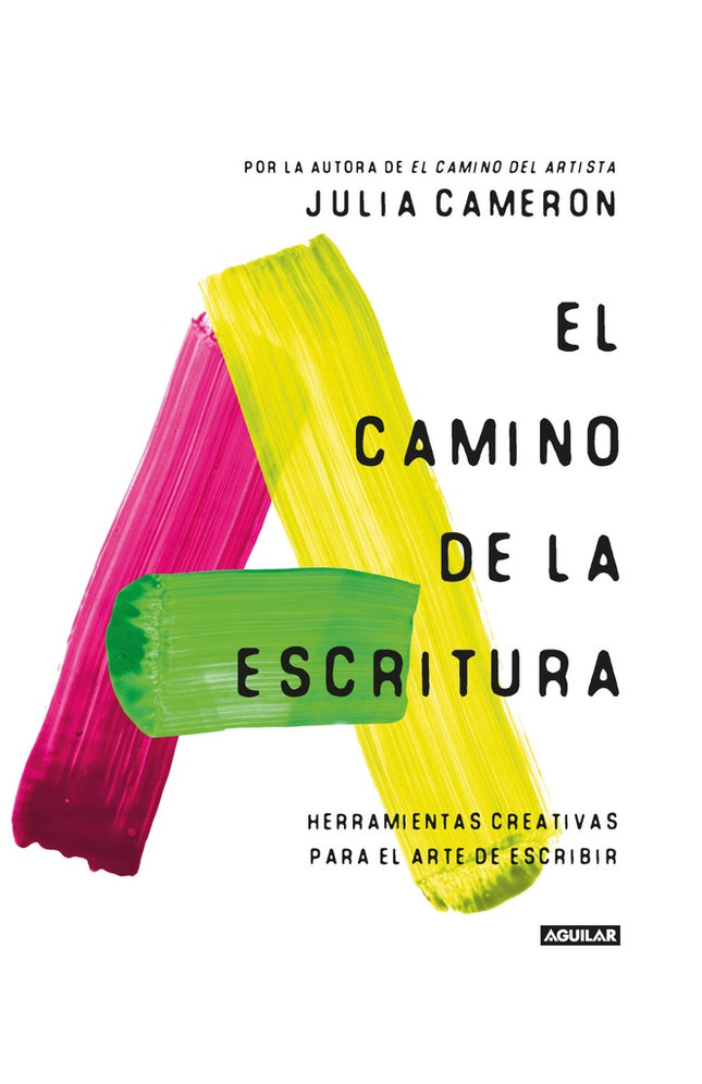 CAMINO DE LA ESCRITURA, EL | JULIA CAMERON