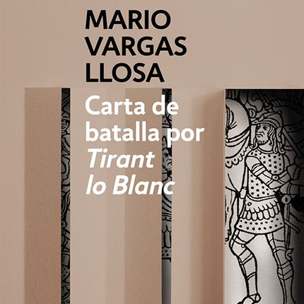 CARTA DE BATALLA POR TIRANT LO BLANC | MARIO VARGAS LLOSA
