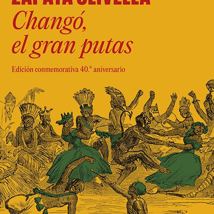 CHANGO EL GRAN PUTAS | MANUEL ZAPATA OLIVELLA