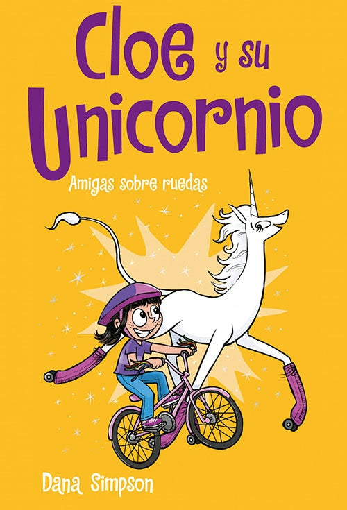 CLOE Y SU UNICORNIO 2 | DANA SIMPSON