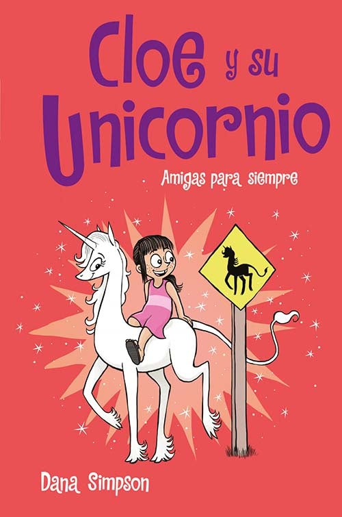 CLOE Y SU UNICORNIO 5 | DANA SIMPSON