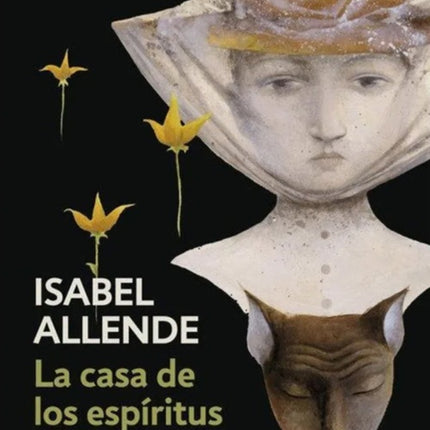 LA CASA DE LOS ESPIRITUS | ISABEL ALLENDE