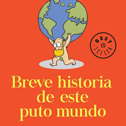 BREVE HISTORIA DE ESTE PUTO MUNDO | DANIEL SAMPER PIZANO