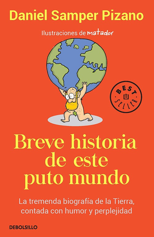 BREVE HISTORIA DE ESTE PUTO MUNDO | DANIEL SAMPER PIZANO