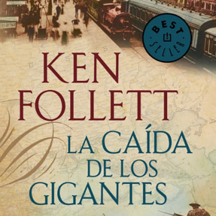 CAIDA DE LOS GIGANTES, LA | KEN FOLLETT