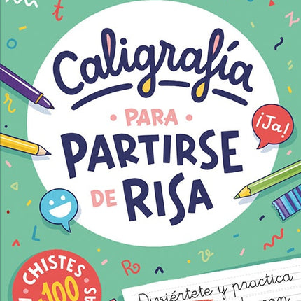 CALIGRAFIA PARA PARTIRSE DE RISA | CHELEN ECIJA
