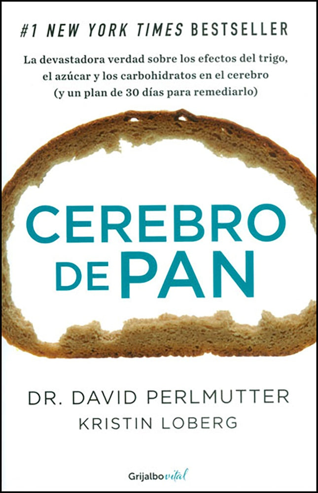 CEREBRO DE PAN (GRAIN BRAIN) | DAVID PERLMUTTER