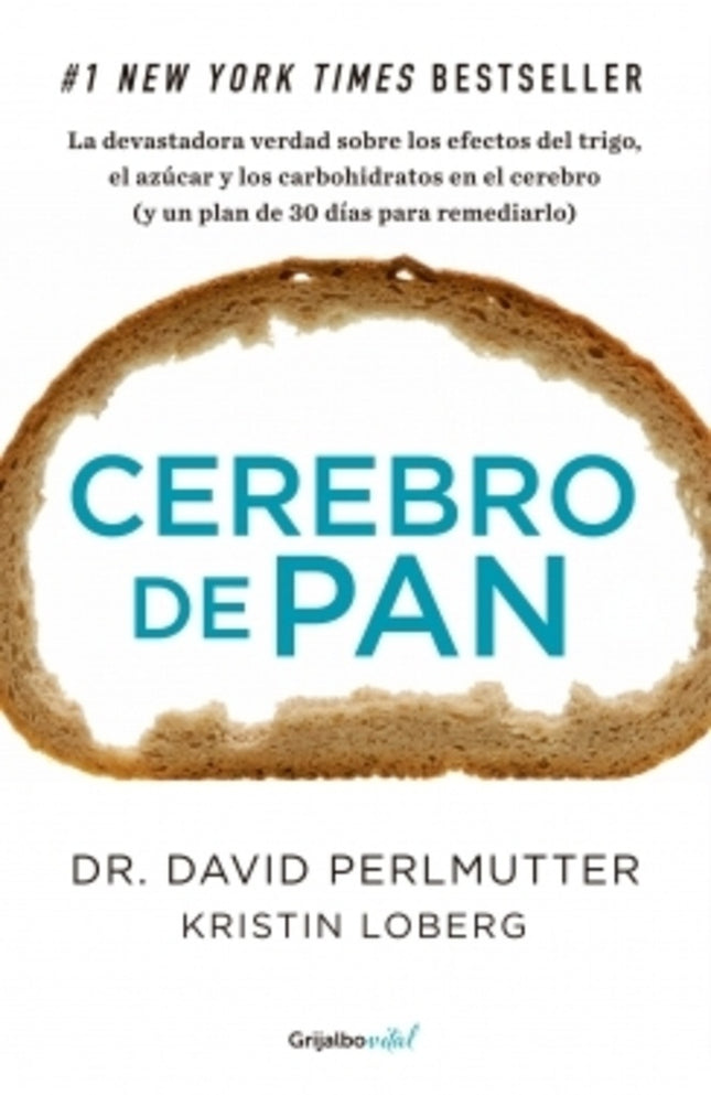 CEREBRO DE PAN (GRAIN BRAIN) | DAVID PERLMUTTER