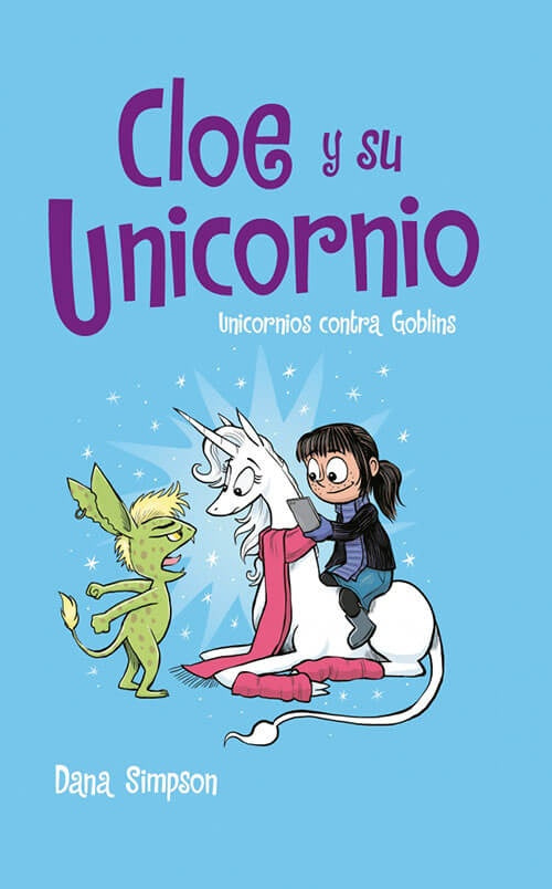 CLOE Y SU UNICORNIO 3 | DANA SIMPSON