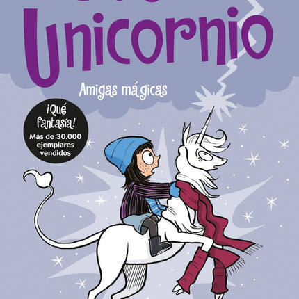 CLOE Y SU UNICORNIO 6. AMIGAS MAGICAS | DANA SIMPSON