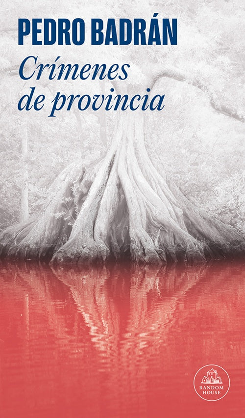 CRIMENES DE PROVINCIA | PEDRO BADRAN