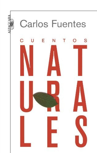 CUENTOS NATURALES | CARLOS FUENTES
