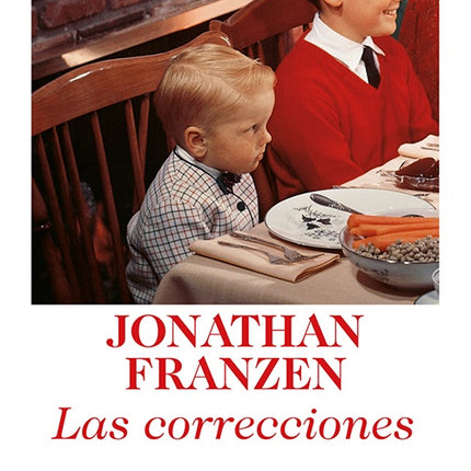 LAS CORRECCIONES | JONATHAN FRANZEN
