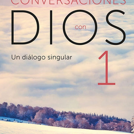 CONVERSACIONES CON DIOS 1 | NEALE DONALD WALSCH