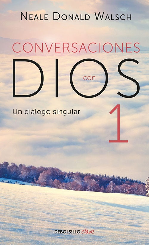 CONVERSACIONES CON DIOS 1 | NEALE DONALD WALSCH