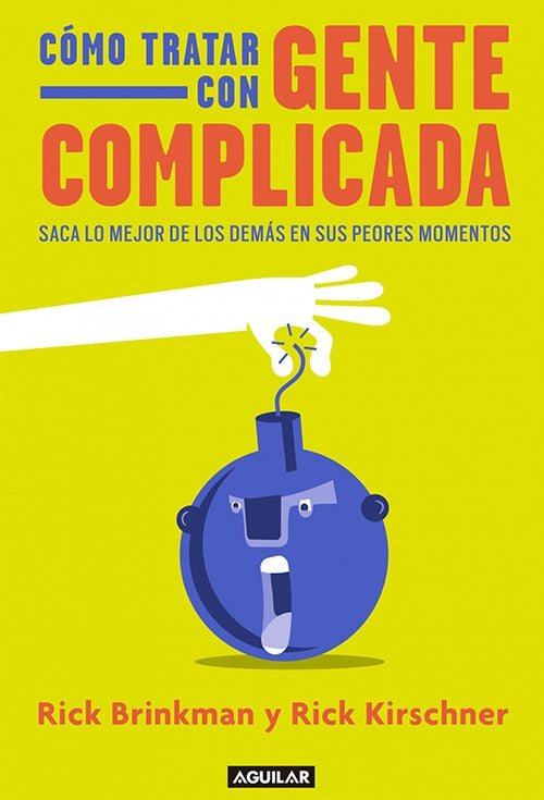 COMO TRATAR CON GENTE COMPLICADA | RICK BRINKMAN