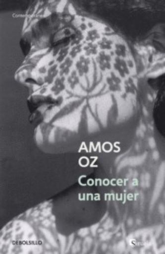 CONOCER A UNA MUJER | AMOS OZ