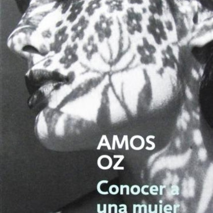 CONOCER A UNA MUJER | AMOS OZ