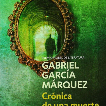 CRONICA DE UNA MUERTE ANUNCIADA | GABRIEL GARCIA MARQUEZ
