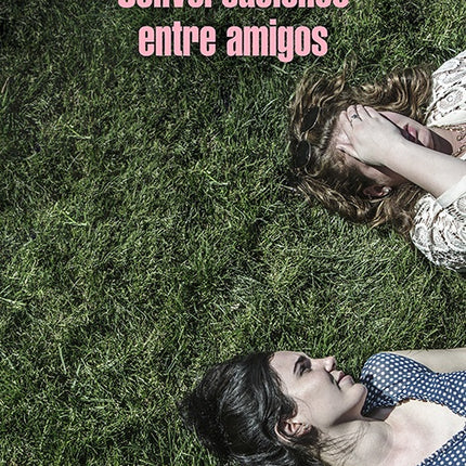 CONVERSACIONES ENTRE AMIGOS | SALLY ROONEY