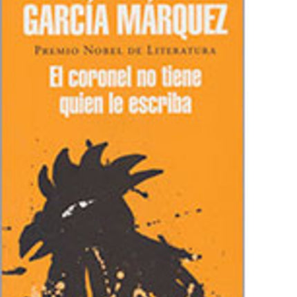 EL CORONEL NO TIENE QUIEN LE ESCRIBA | GABRIEL GARCIA MARQUEZ