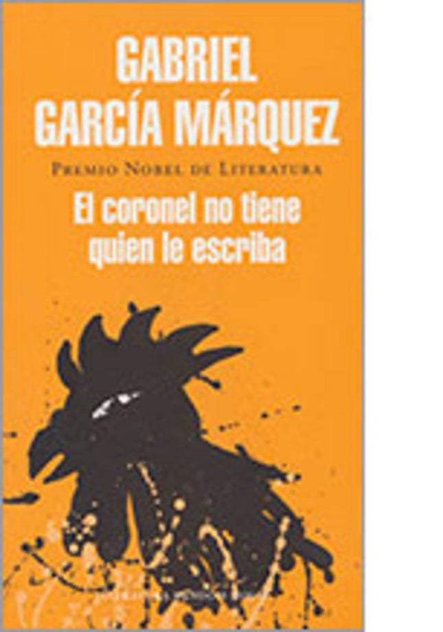 EL CORONEL NO TIENE QUIEN LE ESCRIBA | GABRIEL GARCIA MARQUEZ