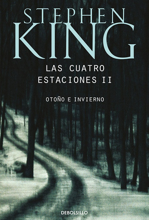LAS CUATRO ESTACIONES II | STEPHEN KING