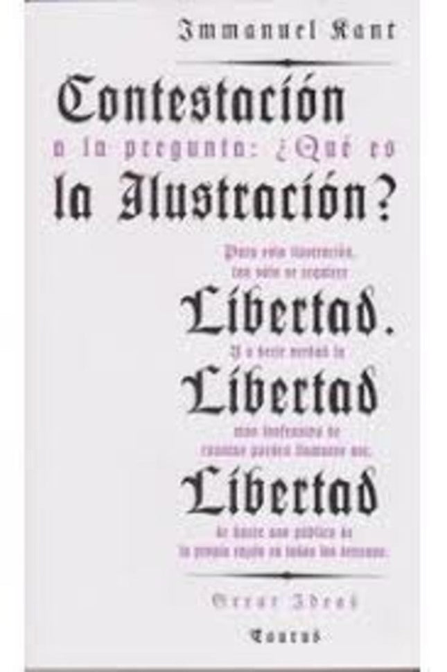 CONTESTACION A LA PREGUNTA ¿QUE ES LA ILUSTRACION? | IMMANUEL KANT