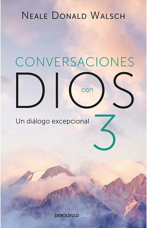CONVERSACIONES CON DIOS 3 | NEALE DONALD WALSCH