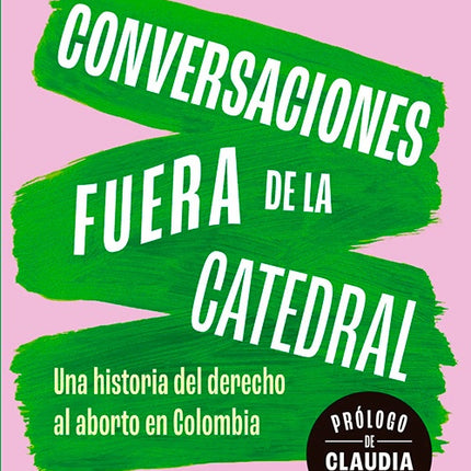 CONVERSACIONES FUERA DE LA CATEDRAL | ANA CRISTINA GONZALEZ