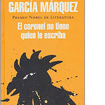 EL CORONEL NO TIENE QUIEN LE ESCRIBA | GABRIEL GARCIA MARQUEZ