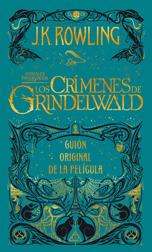 ANIMALES FANTASTICOS LOS CRIMENES DE GRINDELWALD | J.K. ROWLING