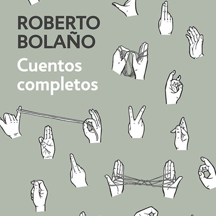 CUENTOS COMPLETOS | ROBERTO BOLAÑO