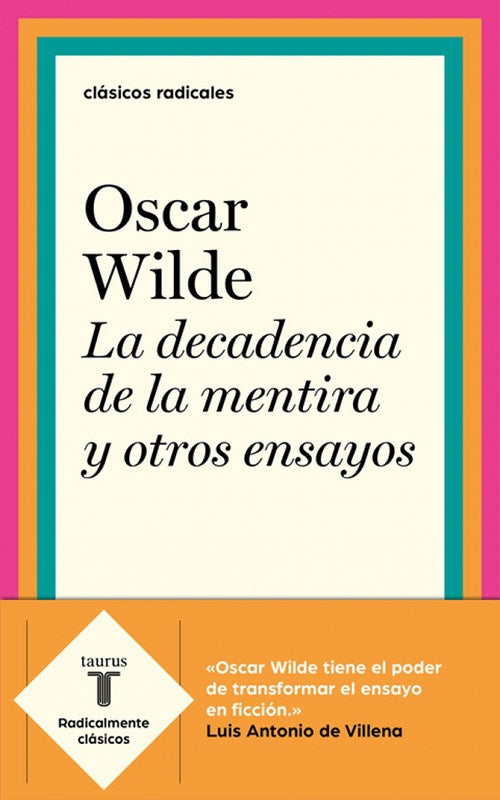 DECADENCIA DE LA MENTIRA Y OTROS ENSAYOS | OSCAR WILDE