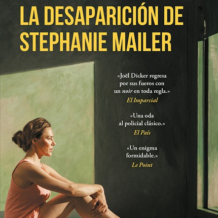 DESAPARICION DE STEPHANIE MAILER, LA | JOEL DICKER