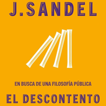 DESCONTENTO DEMOCRATICO, EL | MICHAEL J. SANDEL