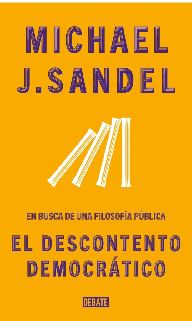 DESCONTENTO DEMOCRATICO, EL | MICHAEL J. SANDEL