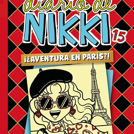 DIARIO DE NIKKI 15 AVENTURAS EN PARIS | RACHEL RENEE RUSSELL