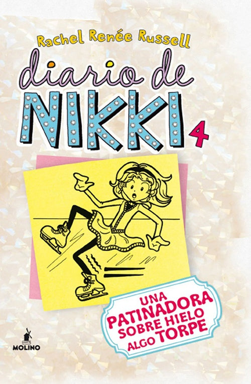 DIARIO DE NIKKI 4 UNA PRINCESA DEL HIELO MUY POCO | RACHEL RENEE RUSSELL