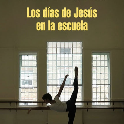 DIAS DE JESUS EN LA ESCUELA, LOS | J.M. COETZEE