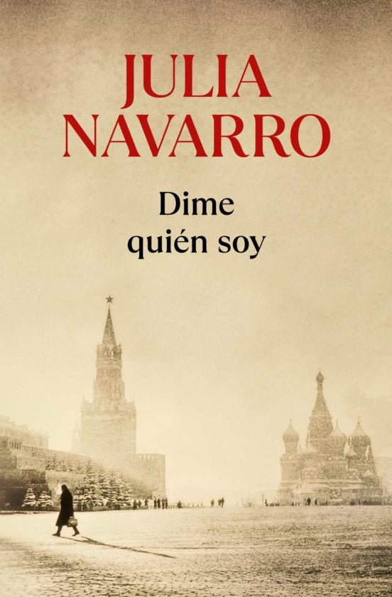 DIME QUIEN SOY | JULIA NAVARRO