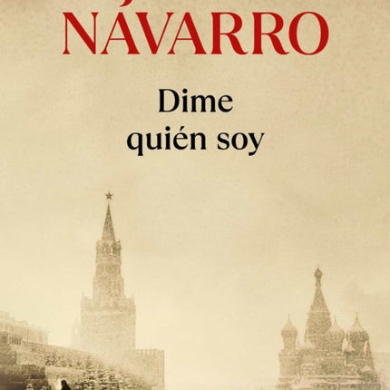 DIME QUIEN SOY | JULIA NAVARRO