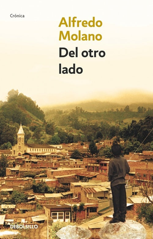 DEL OTRO LADO | ALFREDO MOLANO BRAVO