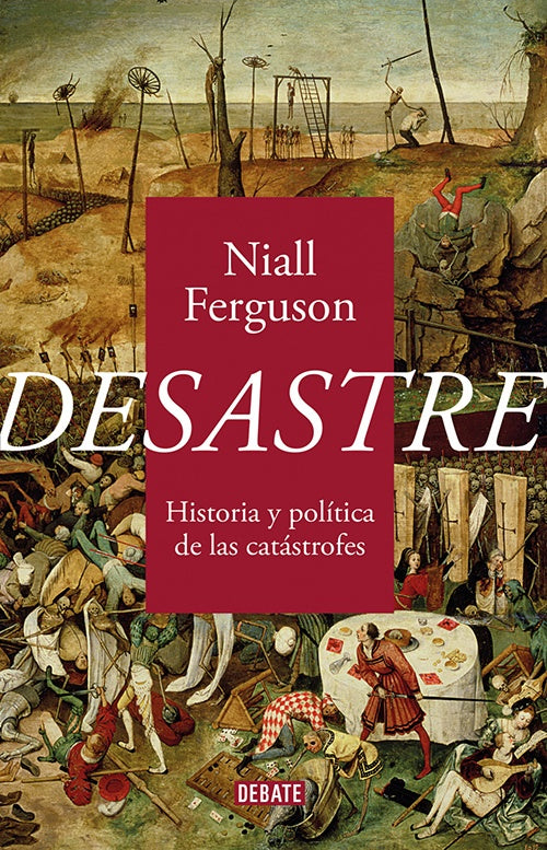 DESASTRE | NIALL FERGUSON