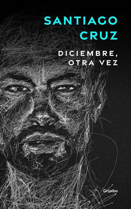 DICIEMBRE OTRA VEZ | SANTIAGO CRUZ