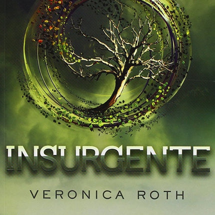DIVERGENTE 2. INSURGENTE | VERONICA ROTH
