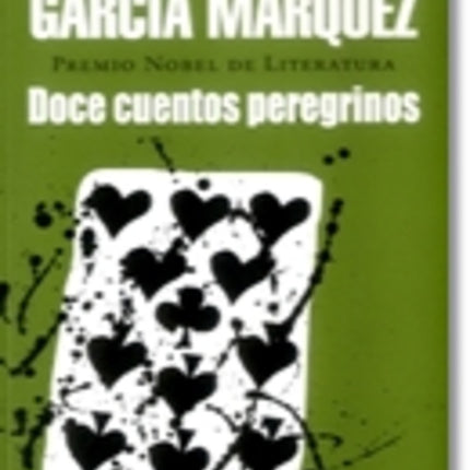 DOCE CUENTOS PEREGRINOS | GABRIEL GARCIA MARQUEZ